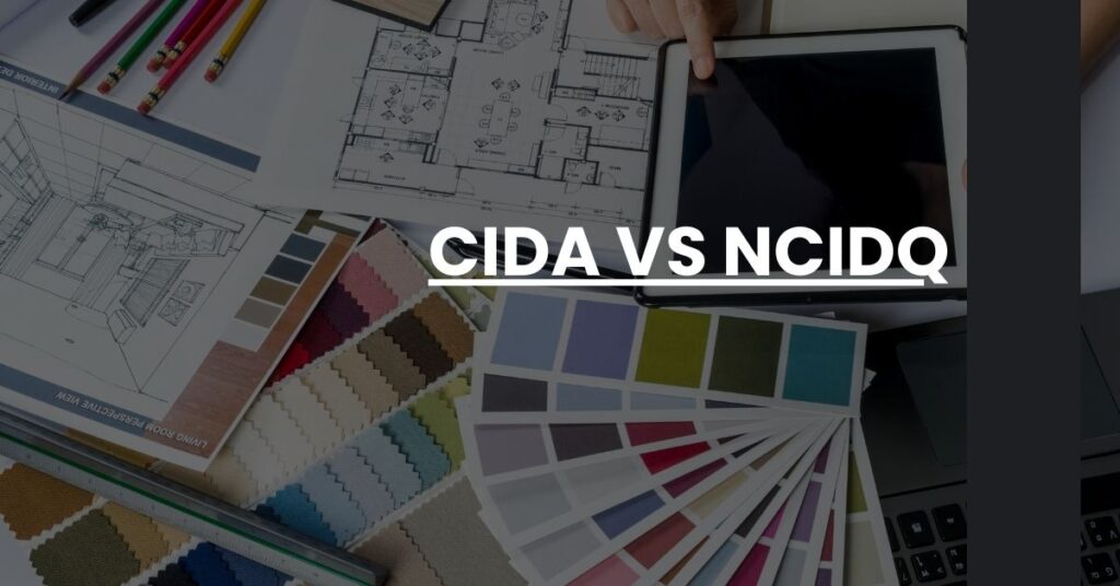 CIDA vs NCIDQ Feature Image