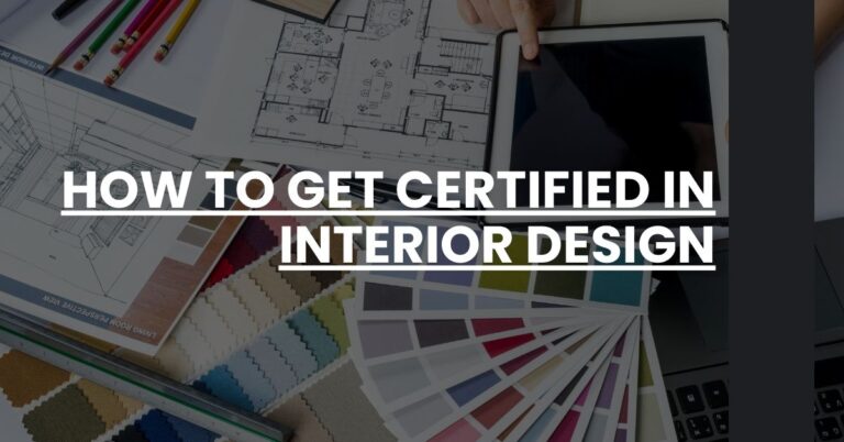 How to Get Certified in Interior Design Feature Image