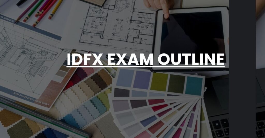 IDFX Exam Outline Feature Image