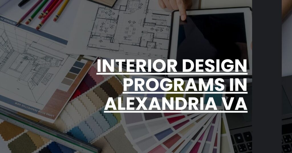 Interior Design Programs in Alexandria VA Feature Image