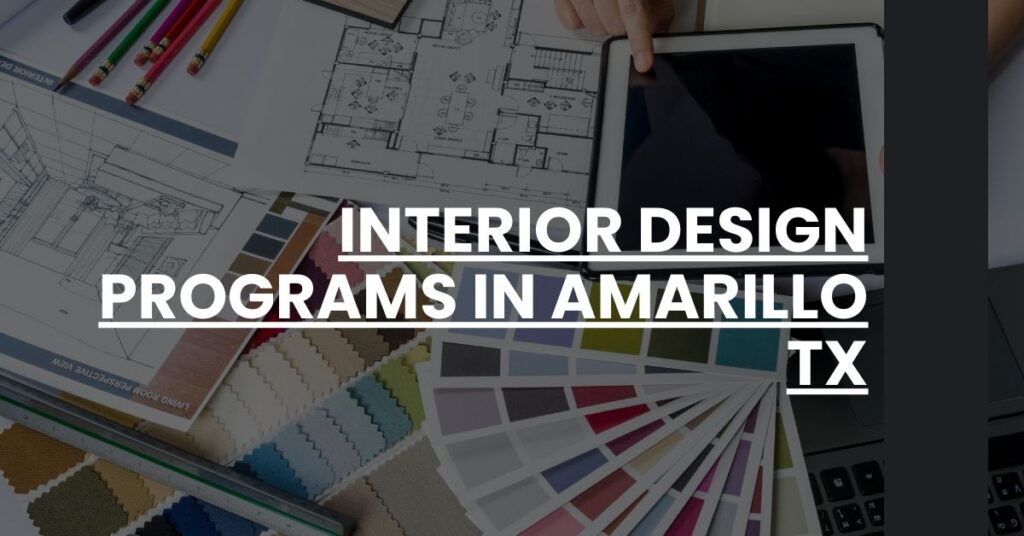 Interior Design Programs in Amarillo TX Feature Image