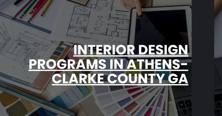 Interior Design Programs in Athens-Clarke County GA Feature Image