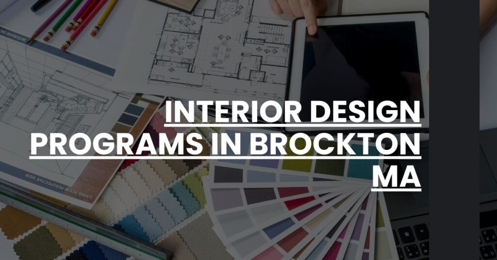 Interior Design Programs in Brockton MA Feature Image