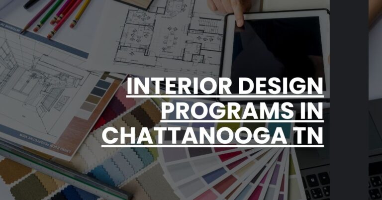 Interior Design Programs in Chattanooga TN Feature Image