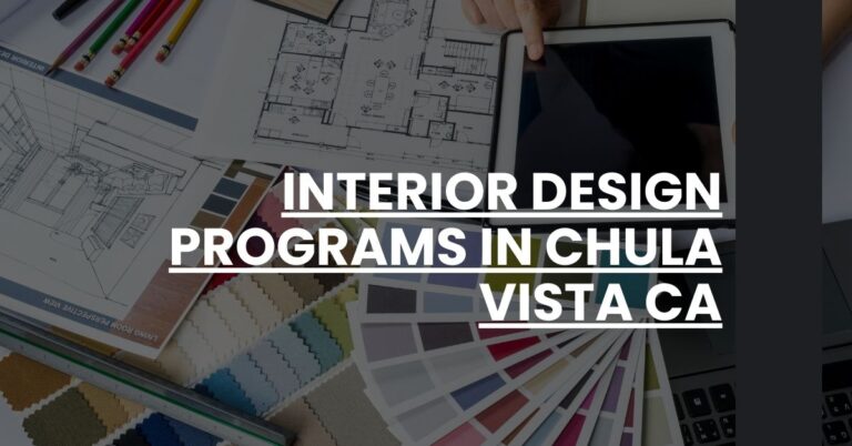 Interior Design Programs in Chula Vista CA Feature Image