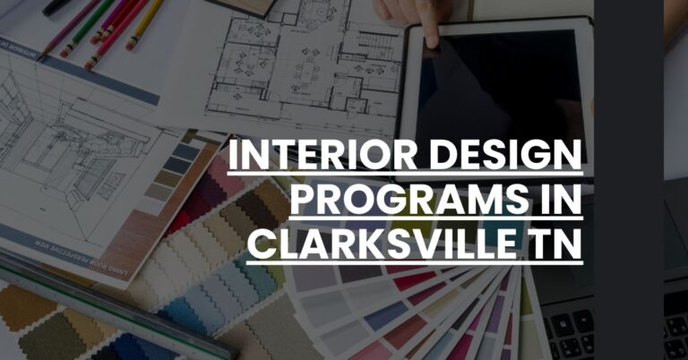 Interior Design Programs in Clarksville TN Feature Image