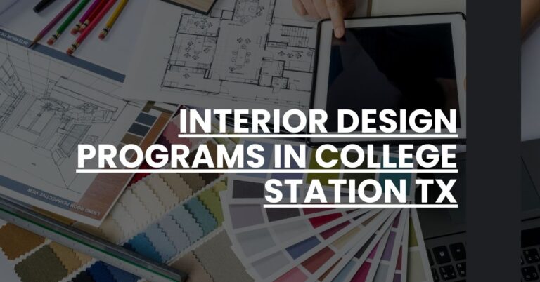 Interior Design Programs in College Station TX Feature Image