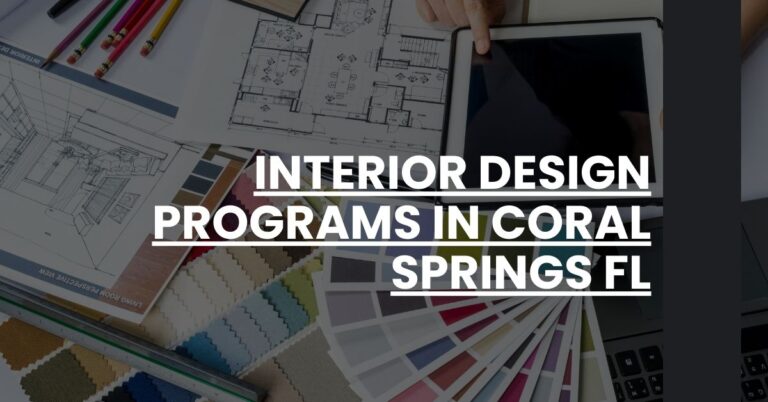 Interior Design Programs in Coral Springs FL Feature Image