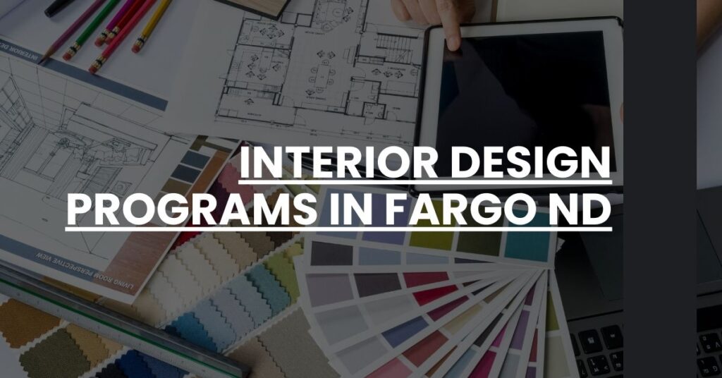 Interior Design Programs in Fargo ND Feature Image