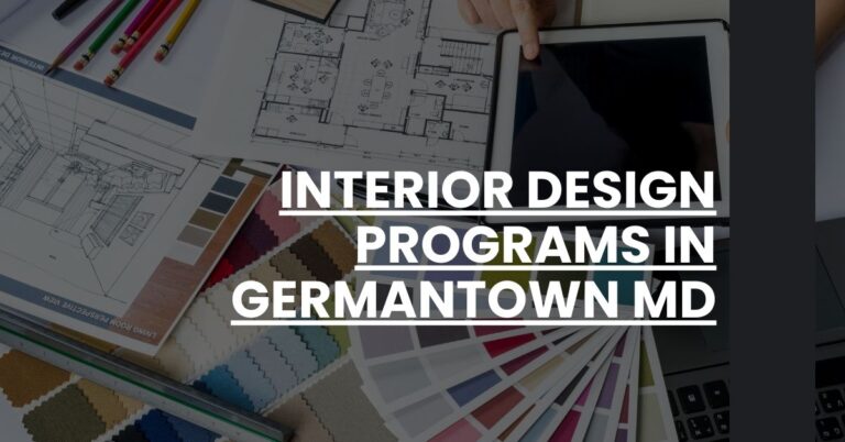 Interior Design Programs in Germantown MD Feature Image