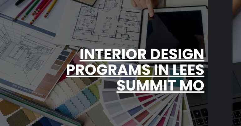 Interior Design Programs in Lees Summit MO Feature Image