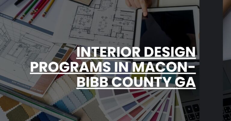 Interior Design Programs in Macon-Bibb County GA Feature Image