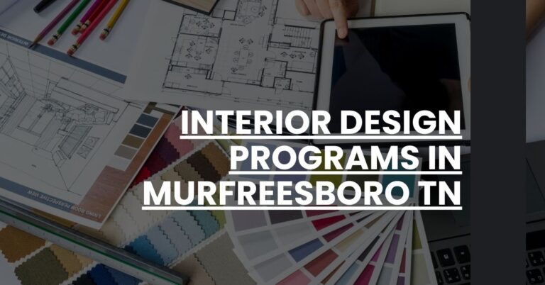 Interior Design Programs in Murfreesboro TN Feature Image