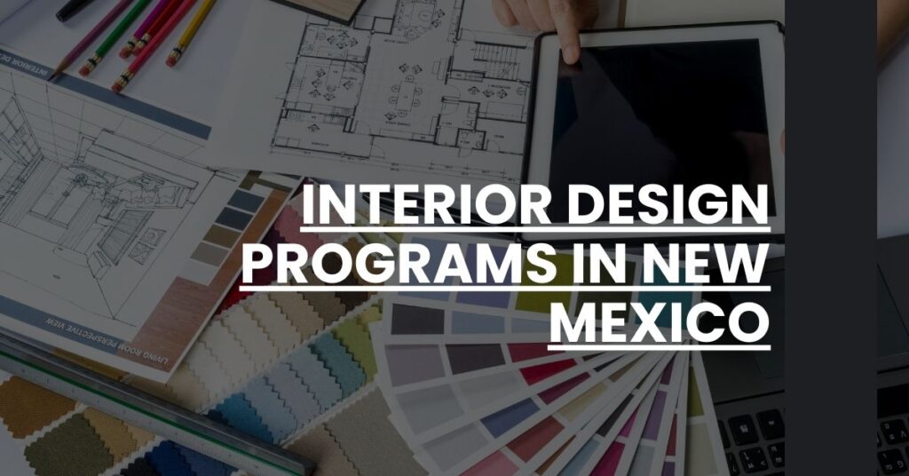 Interior Design Programs in New Mexico Feature Image