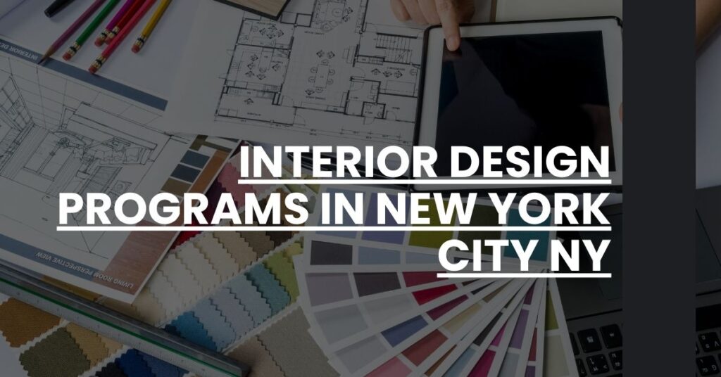 Interior Design Programs in New York City NY Feature Image