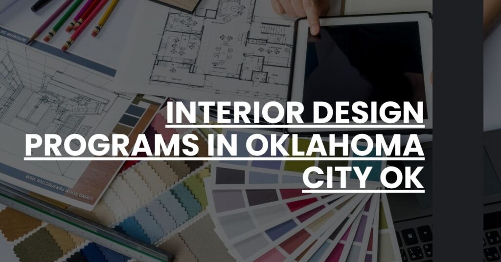 Interior Design Programs in Oklahoma City OK Feature Image