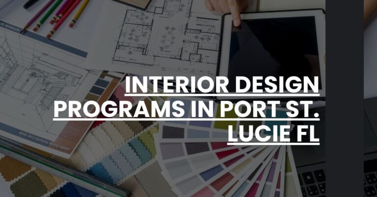 Interior Design Programs in Port St. Lucie FL Feature Image