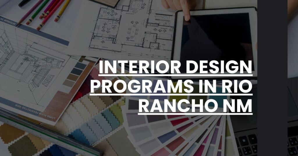 Interior Design Programs in Rio Rancho NM Feature Image