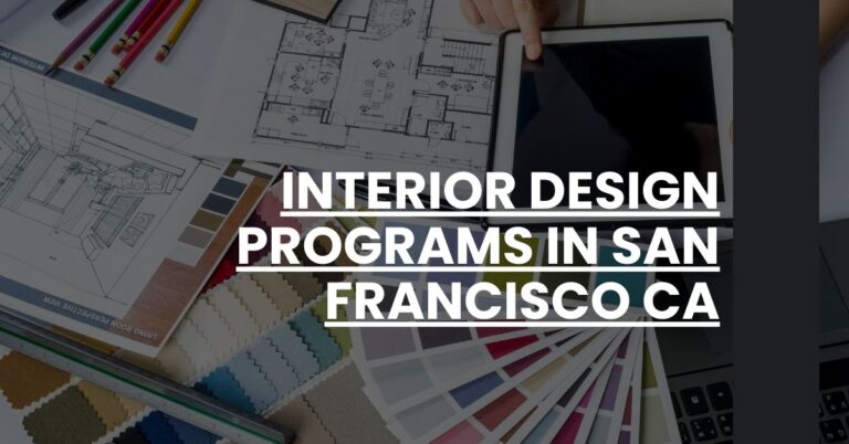 Interior Design Programs in San Francisco CA Feature Image