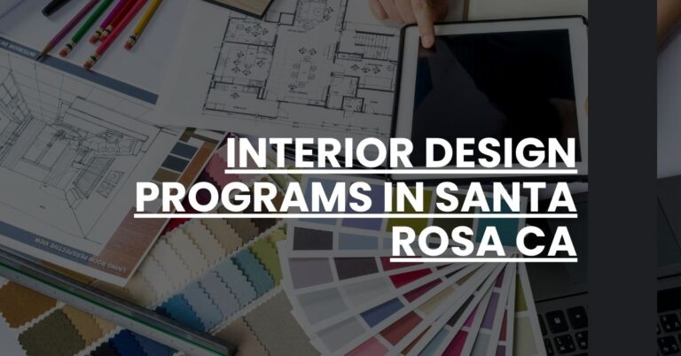 Interior Design Programs in Santa Rosa CA Feature Image