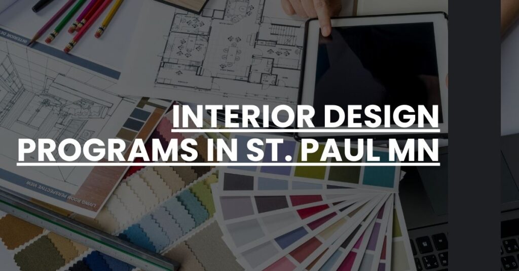 Interior Design Programs in St. Paul MN Feature Image