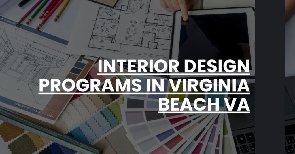 Interior Design Programs in Virginia Beach VA Feature Image