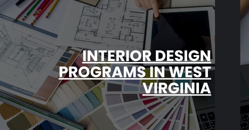 Interior Design Programs in West Virginia Feature Image