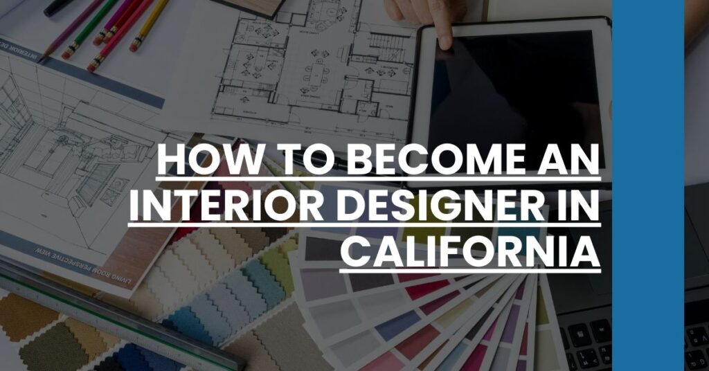 How to Become an Interior Designer in California Feature Image