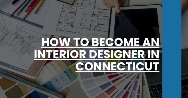 How to Become an Interior Designer in Connecticut Feature Image