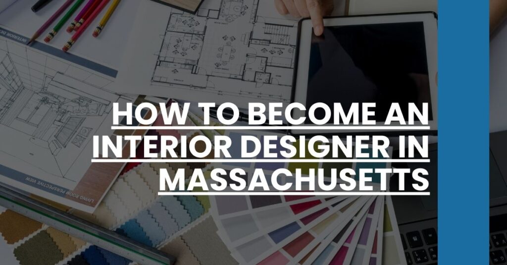 How to Become an Interior Designer in Massachusetts Feature Image