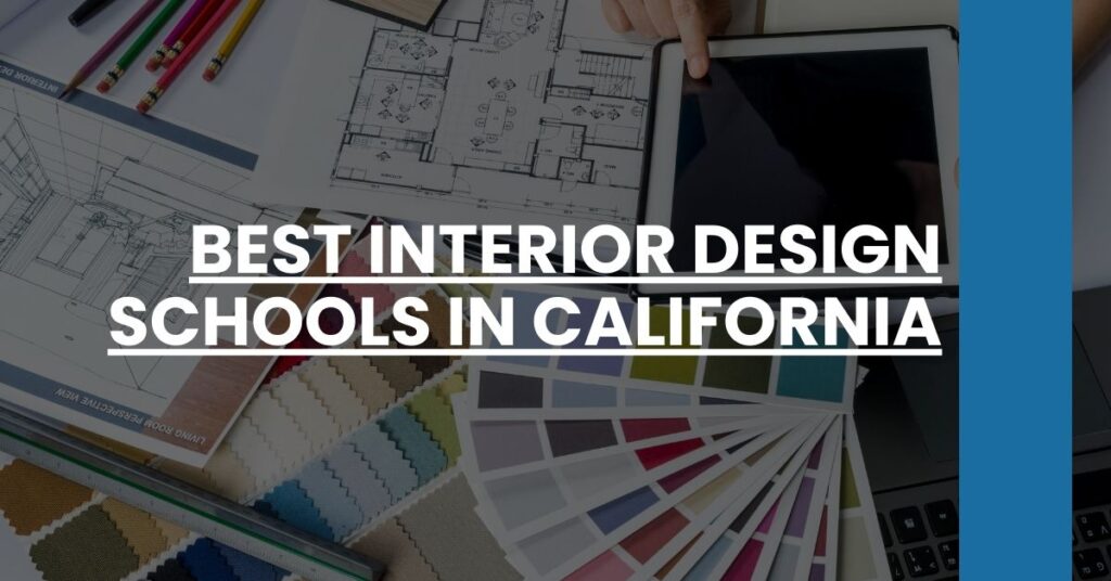 Best Interior Design Schools In California Feature Image