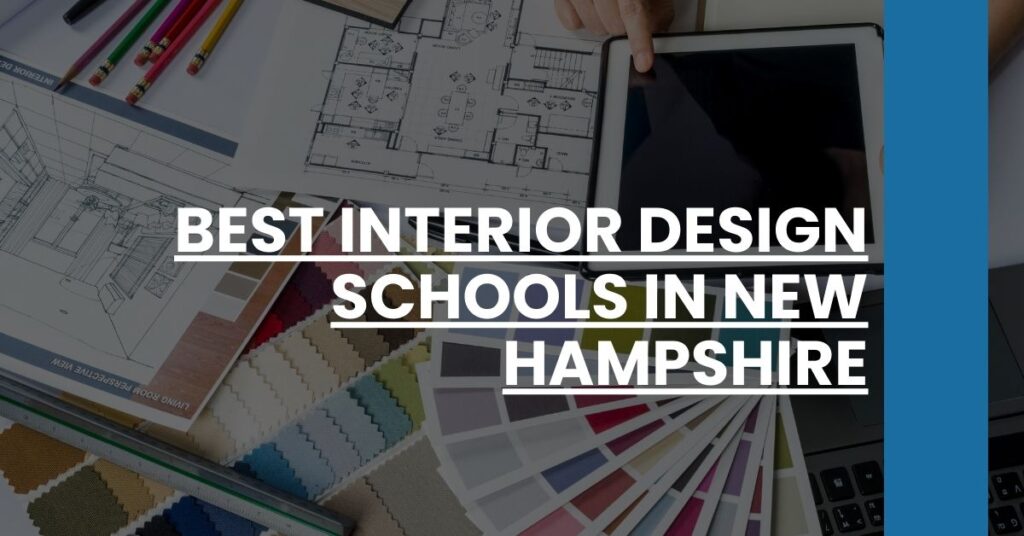 Best Interior Design Schools In New Hampshire Feature Image