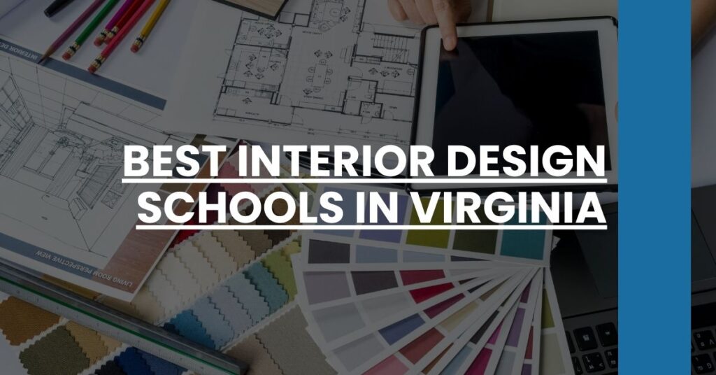 Best Interior Design Schools In Virginia Feature Image