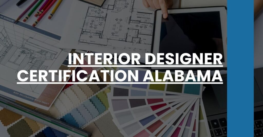 Interior Designer Certification Alabama Feature Image