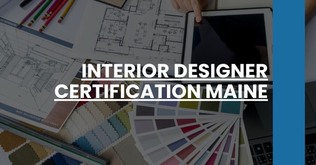 Interior Designer Certification Maine Feature Image