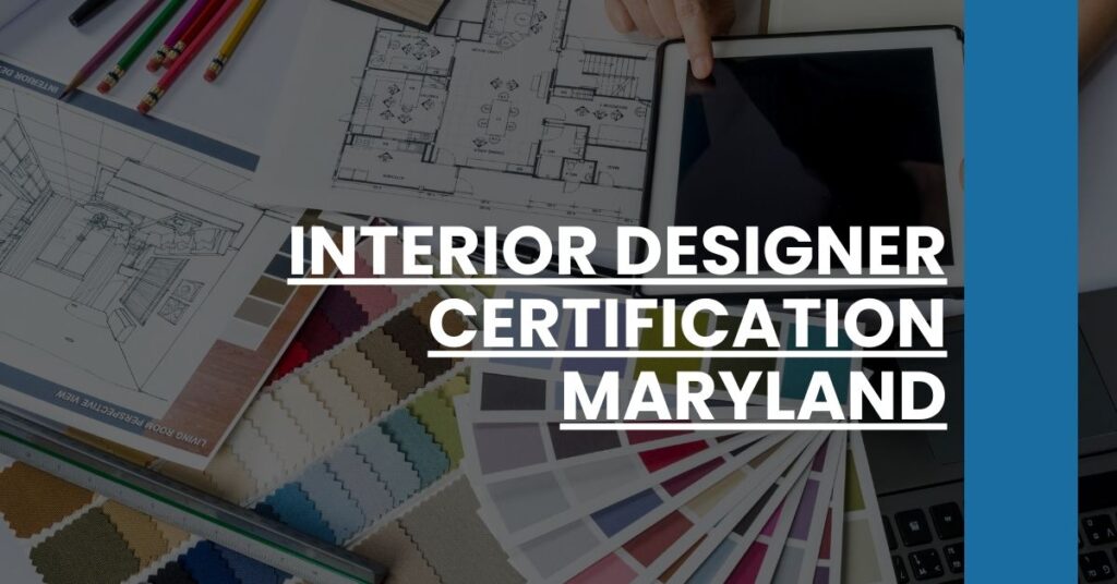 Interior Designer Certification Maryland Feature Image