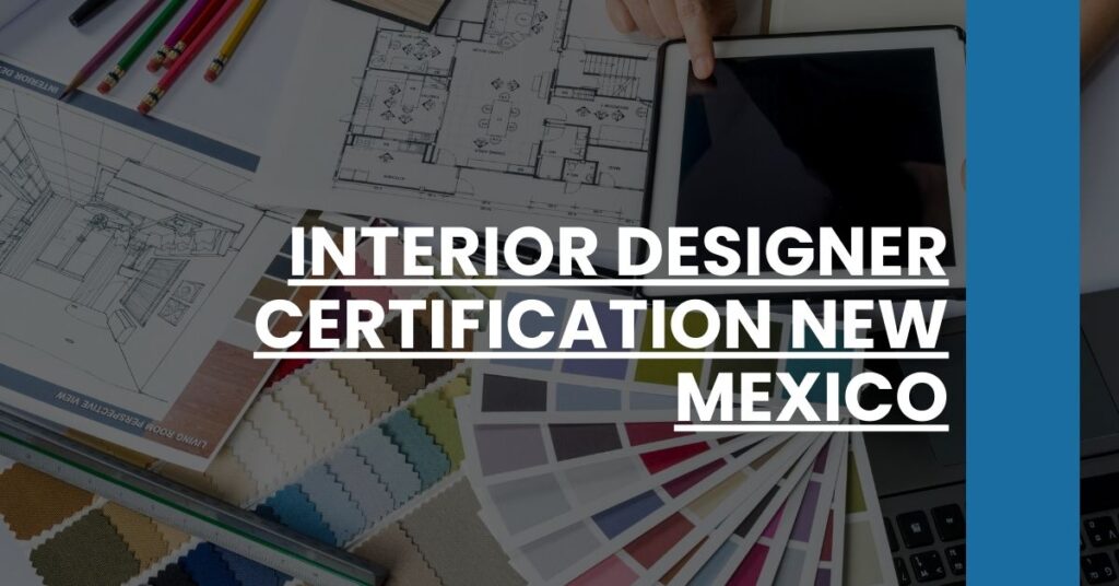 Interior Designer Certification New Mexico Feature Image