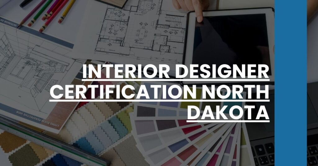 Interior Designer Certification North Dakota Feature Image