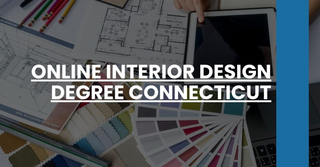 Online Interior Design Degree Connecticut Feature Image