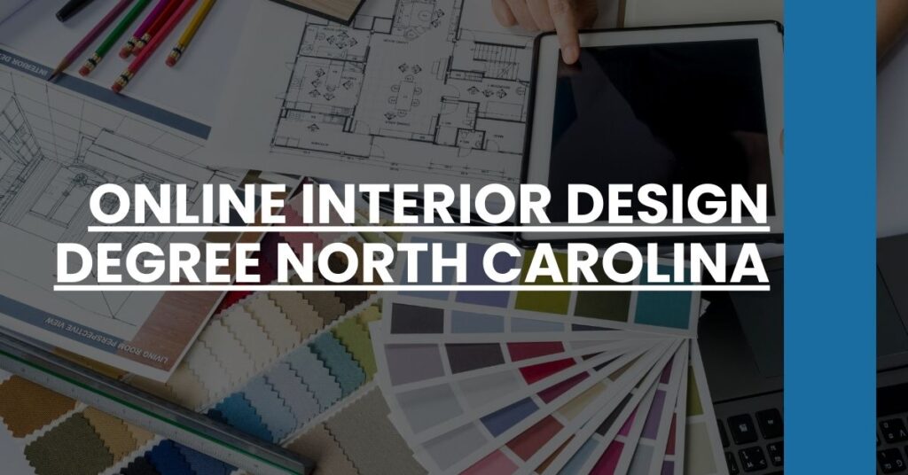 Online Interior Design Degree North Carolina Feature Image