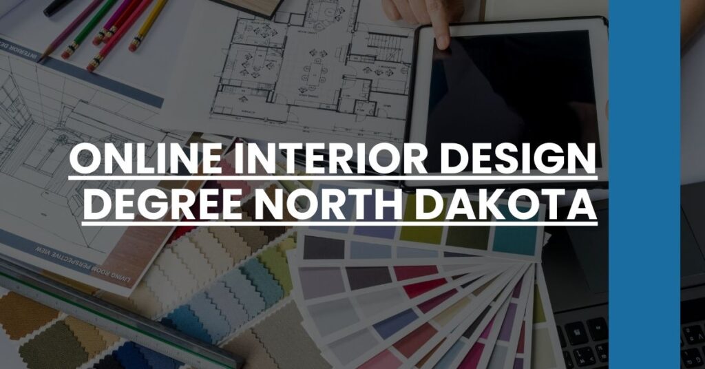 Online Interior Design Degree North Dakota Feature Image